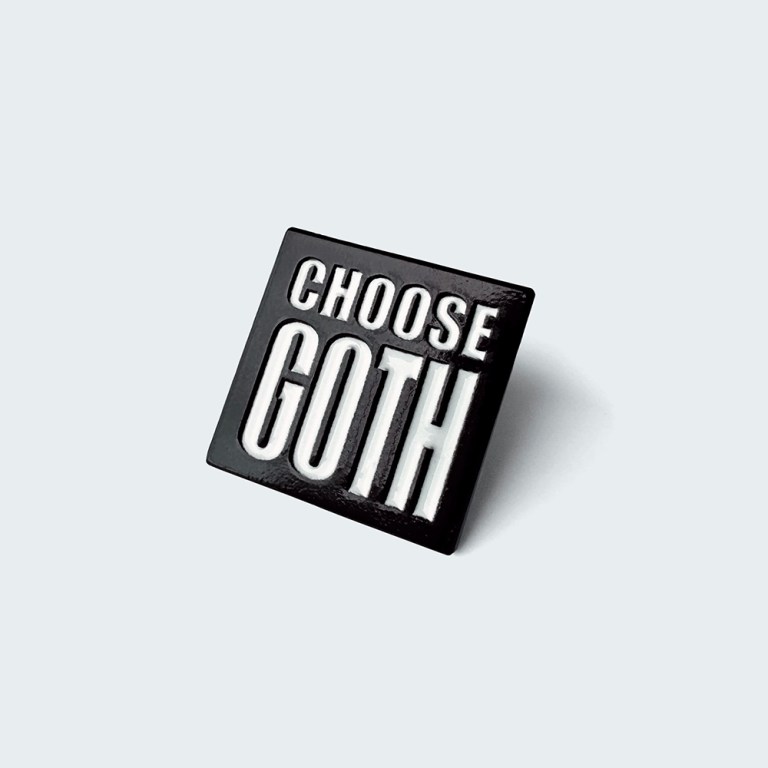 Choose Goth enamel pin badge