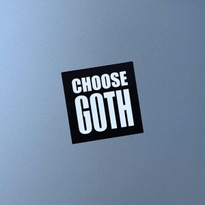 Choose Goth sticker.