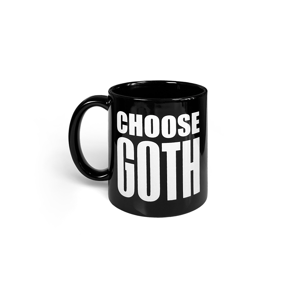Choose Goth mug