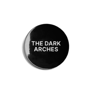 The Dark Arches button badge.